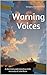 Warning Voices by Gregory Christiansen