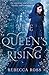 The Queen’s Rising by Rebecca   Ross