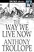 The Way We Live Now