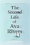 The Second Life of Ava Rivers by Faith   Gardner