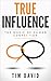 True Influence: The Magic of Human Connection