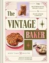 The Vintage Baker: More Than 50 Recipes from Butterscotch Pecan Curls to Sour Cream Jumbles