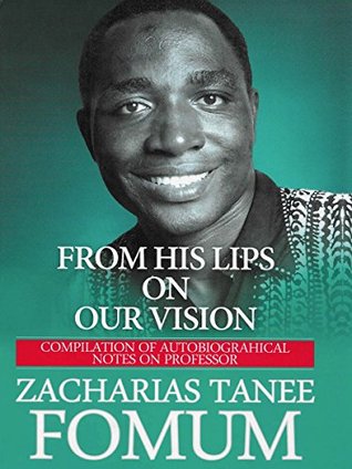 From His Lips: On Our Vision (ZTF Biography Series Book 3)