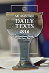 Moravian Daily Texts 2018 North American Edition: A Devotional Guide for Every Day