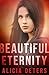 Beautiful Eternity (The Blo...