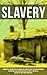 Slavery: Hundreds of Docume...