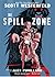 De Spill Zone (Spill Zone, #1)