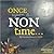 Once Upon a NON-Time: 25 Christmas Stories for Kids: An Illustrated Christmas Advent Book