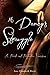 Mr. Darcy’s Struggle: A Pri...