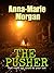 The Pusher