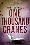 One Thousand Cranes by Amy Tasukada