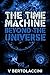 The Time Machine: Beyond th...
