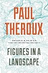 Book cover for Figures In A Landscape: People and Places – An Essay Collection of Globe-Trotting Travel, Incisive Literary Criticism, and Personal Profiles