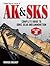 Gun Digest Book of the AK & SKS, Volume II: Complete Guide to Guns, Gear and Ammunition