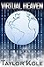 Virtual Heaven