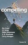 Compelling Science Fiction Issue 10