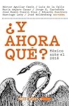 ¿Y ahora qué? Méx...