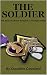 The Soldier: The Dennis Pol...