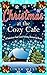 Christmas at the Cozy Cafe