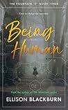 Being Human (The Fountain, #3)