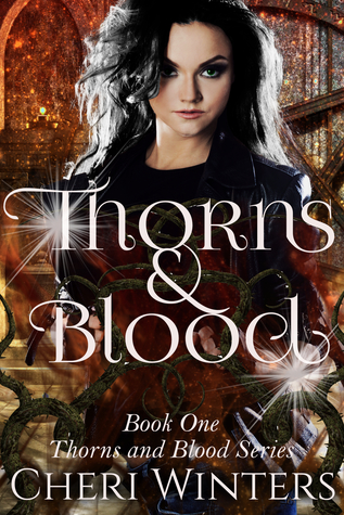 Thorns & Blood (Thorns & Blood, #1)
