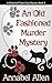An Old Fashioned Murder Mys...