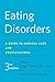 Eating Disorders: A Guide t...