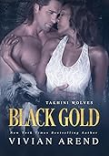 Black Gold (Takhini Wolves, #1)