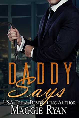 Daddy Says (Kindle Edition)