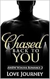Chased Back To You by Love Journey