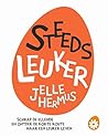 Book cover for Steeds leuker: Schrap de ellende en ontdek de korte route naar een leuker leven (Dutch Edition)