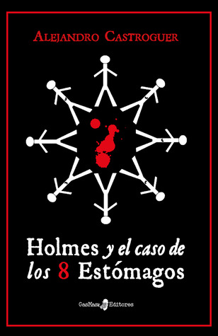Holmes y el caso de los ocho estómagos