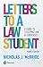 Letters to a Law Student: A Guide to Studying Law at University