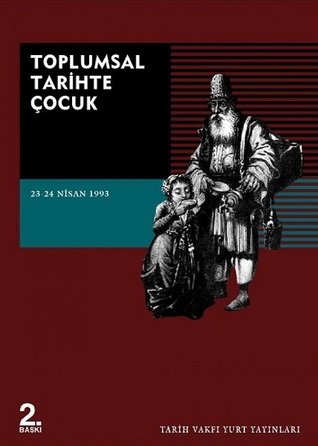 Toplumsal Tarihte Çocuk