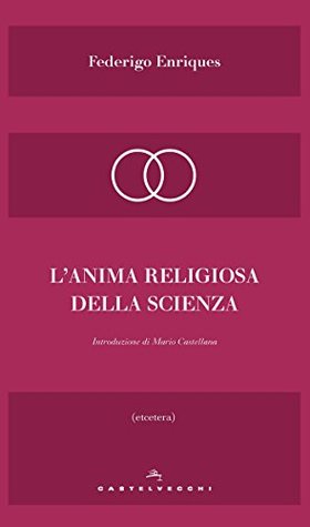 L'anima religiosa della scienza (Kindle Edition)