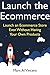 Launch the Ecommerce: Launc...