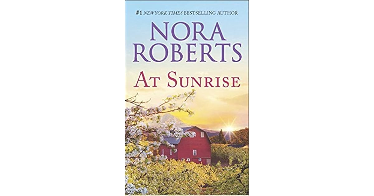 At Sunrise Summer Desserts / Temptation by Nora Roberts