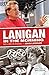Lanigan in the Morning by John  Lanigan