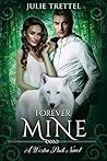 Forever Mine by Julie Trettel