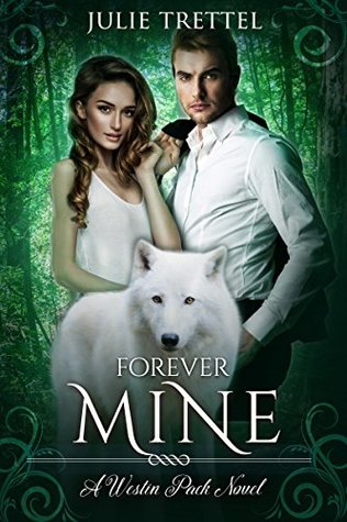 Forever Mine (Westin Pack #3)