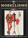 Il Modellismo: Tecnica del Modello Sartoriale e Industriale / Pattern Making Program