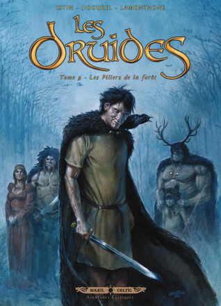 Le temps des corbeaux (Les Druides #9)