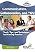 Communication, Collaboration, and You by Cynthia Saver