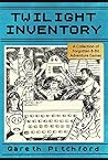 Twilight Inventory by Gareth Pitchford