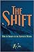 The Shift: How to Awaken to the Aliveness Within
