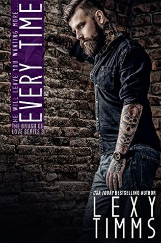 Every Time (Brush of Love #3)