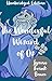 The Wonderful Wizard of Oz(Annotated)(English Version): with Detailed Summary and Characters List