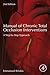 Manual of Chronic Total Occlusion Interventions: A Step-by-Step Approach