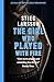 The Girl Who Played with Fire by Stieg Larsson