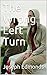 The Wrong Left Turn: Fate D...